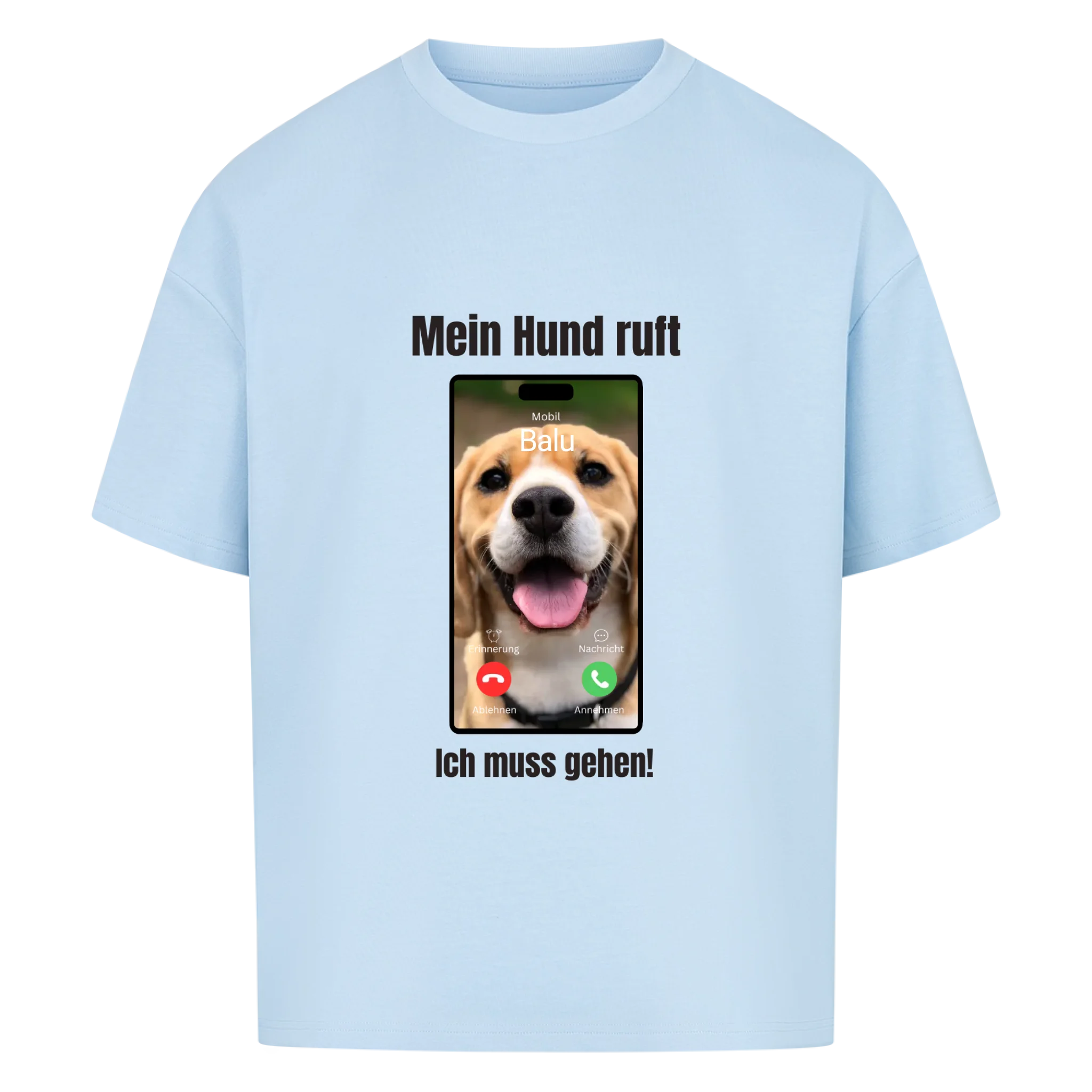 Oversize T-Shirt "Hundeanruf" - personalisiert