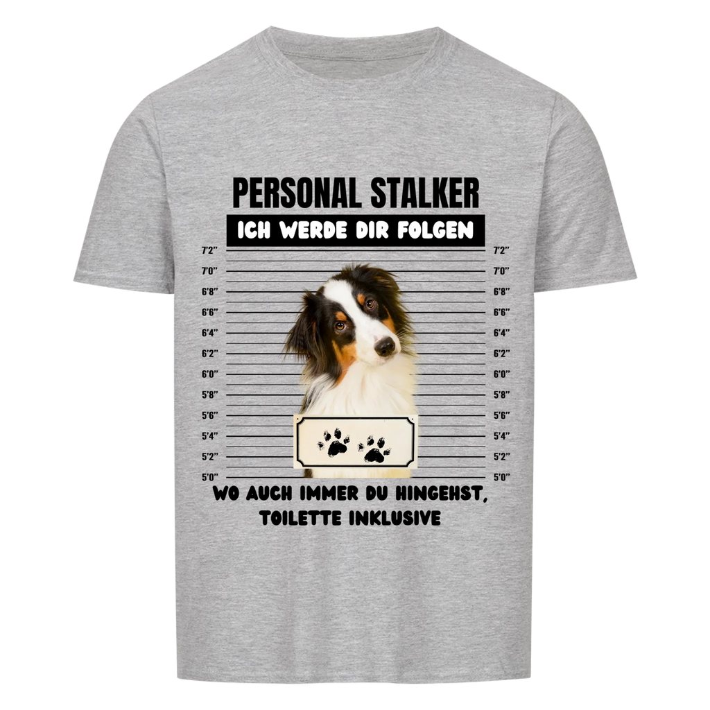 T-Shirt Unisex "Personal Stalker" - personalisiert