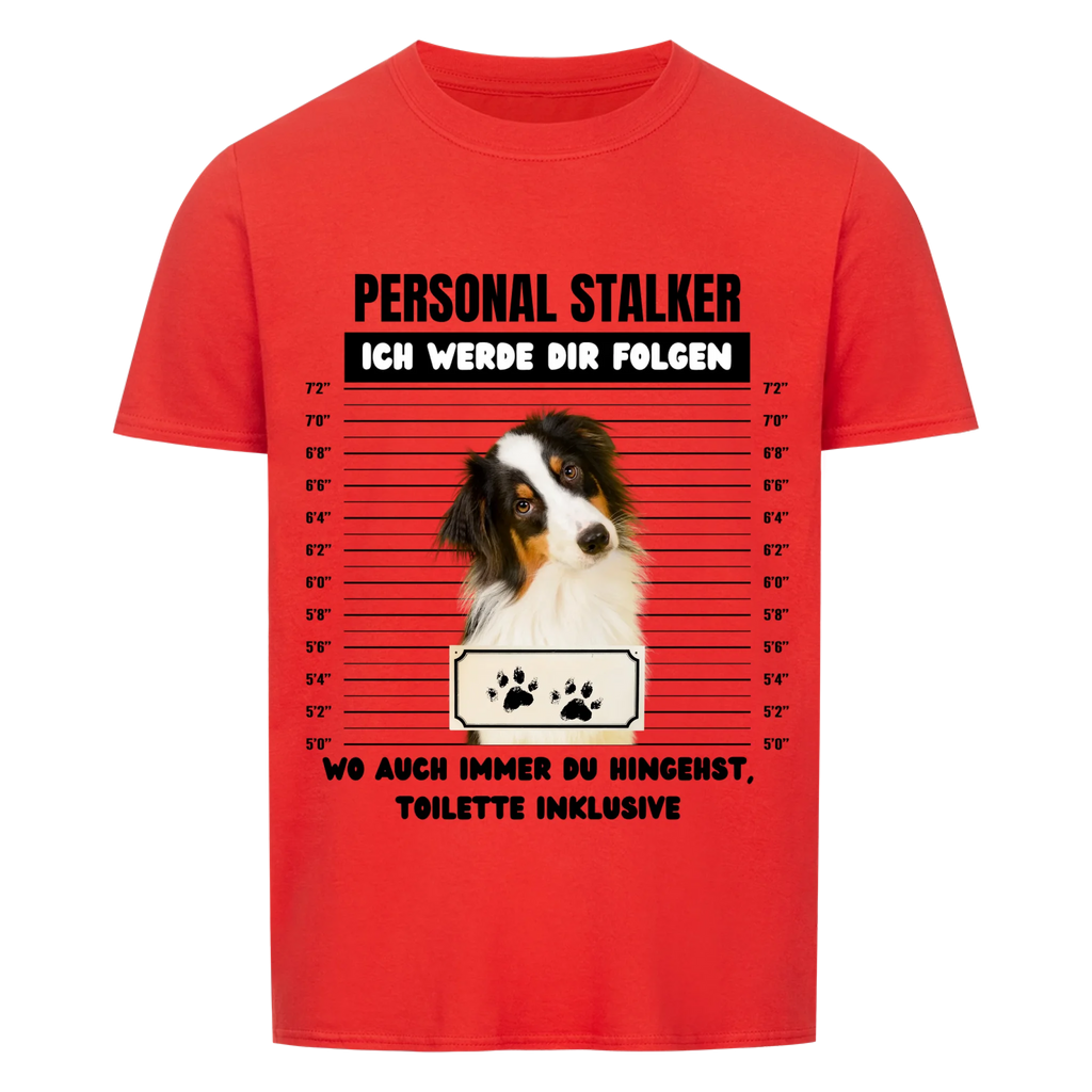 T-Shirt Unisex "Personal Stalker" - personalisiert